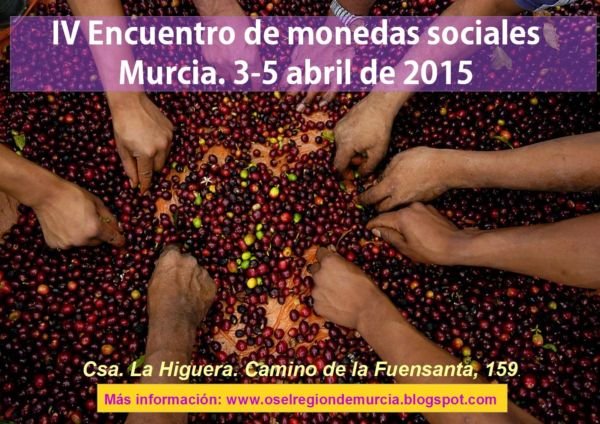 IV Encuentro Estatal Monedas SocialesMurcia