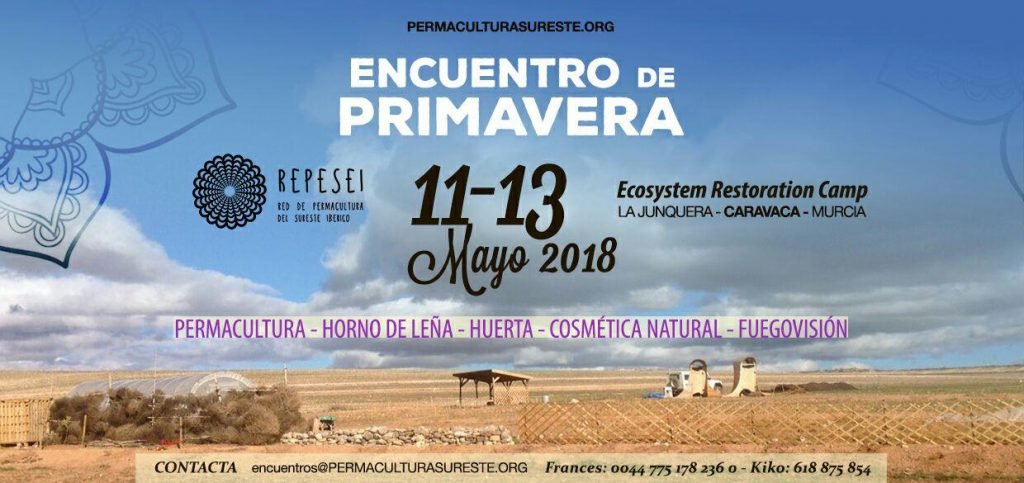 Cartel del Encuentro de Primavera REPESEI - 11, 12 y 13 de Mayo - Ecosystem Restoration Camp La Junquera, Caravaca 